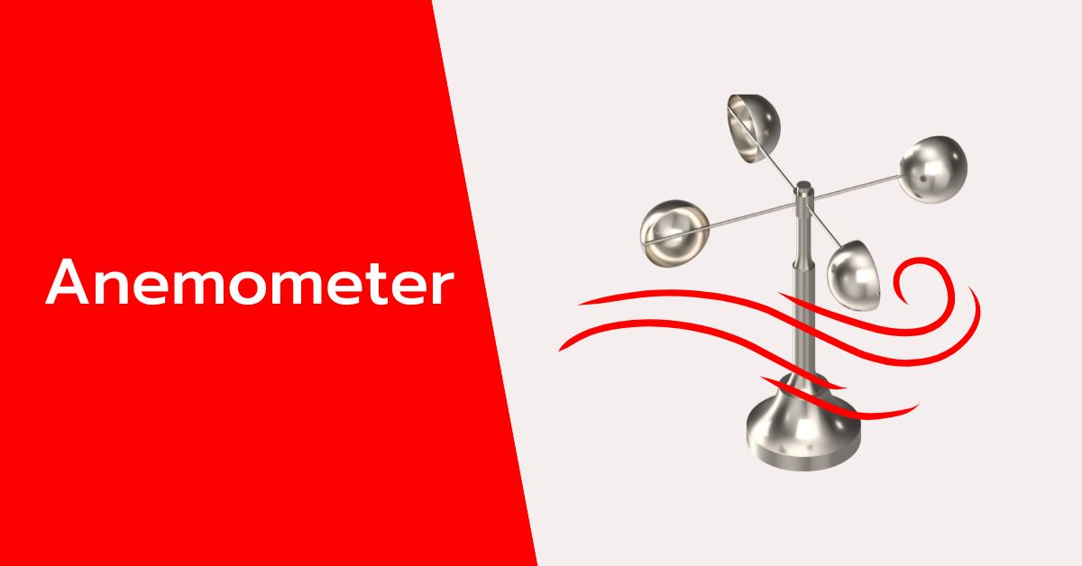 เครื่องวัดความเร็วลม (Anemometer): หลักการทำงาน ประเภท และการใช้งานในโรงงานอุตสาหกรรม