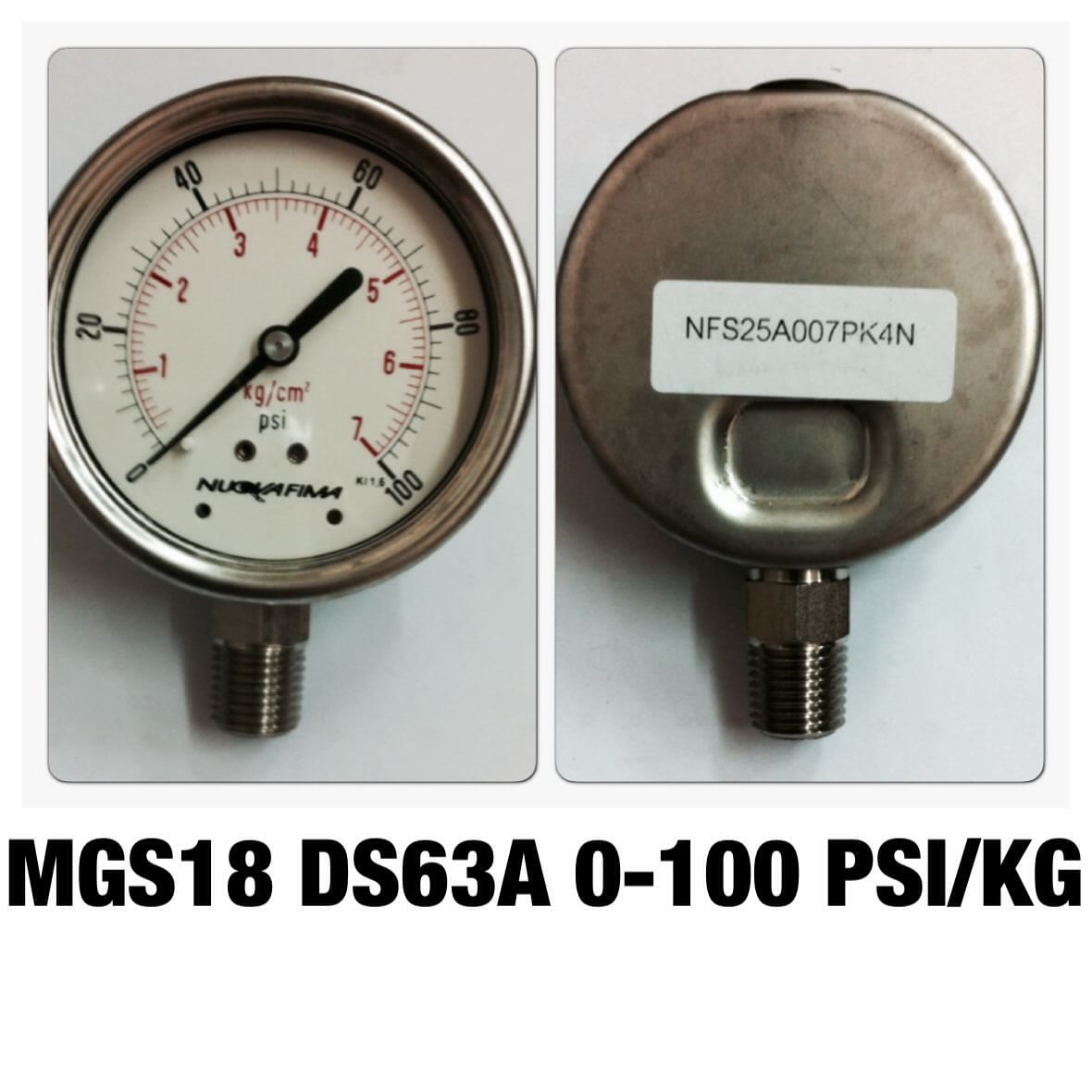 NUOVA FIMA Pressure Gauges 2.5 นิ้ว 0-7 KG (100PSI) ออกล่าง เกลียว 1/4" NPT สแตนเลส