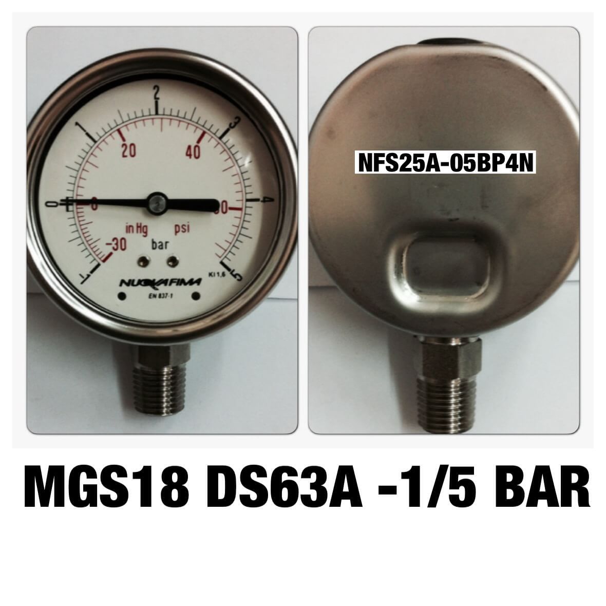 NUOVA FIMA Pressure Gauges 2.5 นิ้ว -1 ถึง 5 BAR (-30MMHg ถึง 60 PSI) ออกล่าง เกลียว 1/4" NPT สแตนเลส