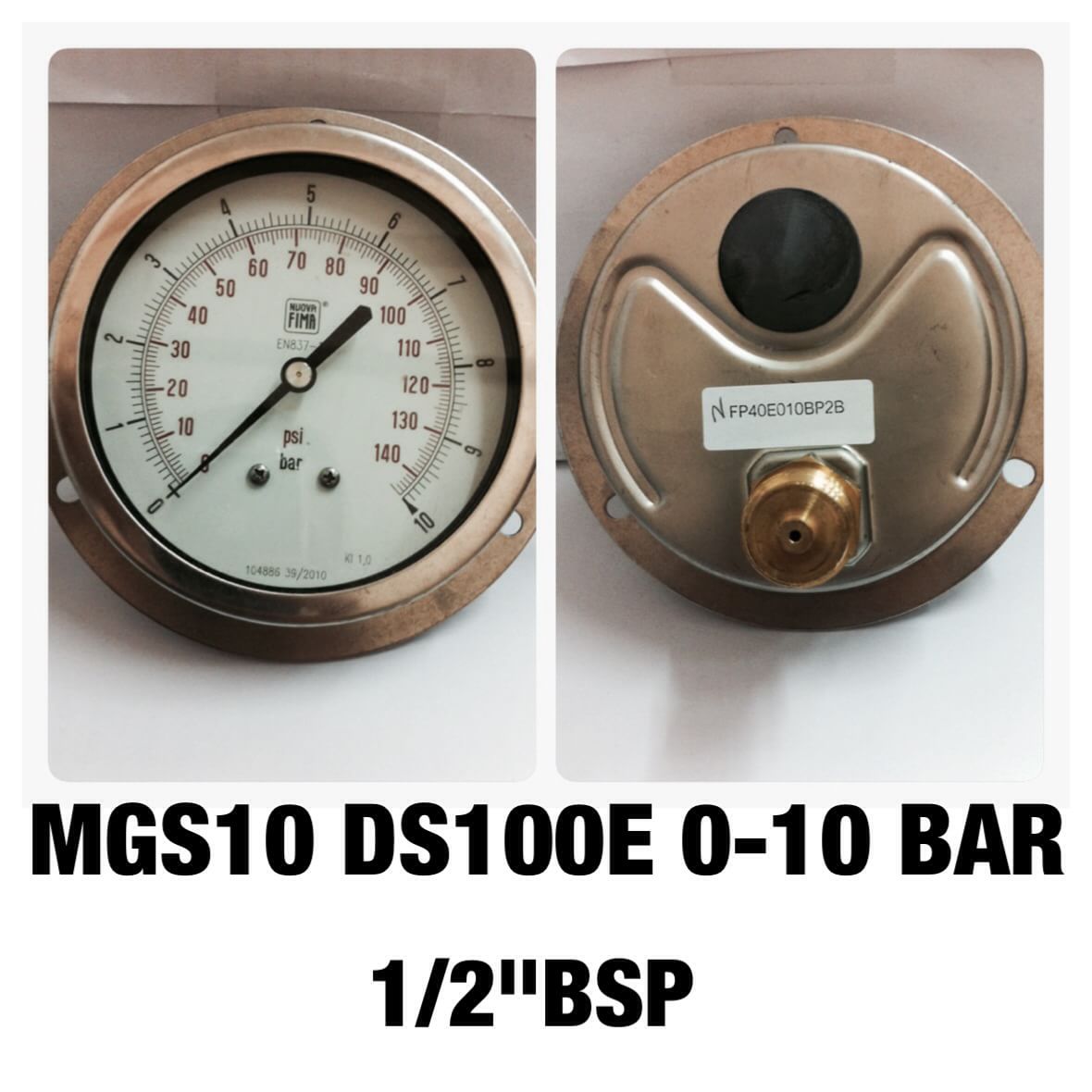 NUOVA FIMA Pressure Gauges 4 นิ้ว 0-10BAR (140PSI) ออกหลังหน้าแปลน เกลียว 1/2" BSP ทองเหลือง