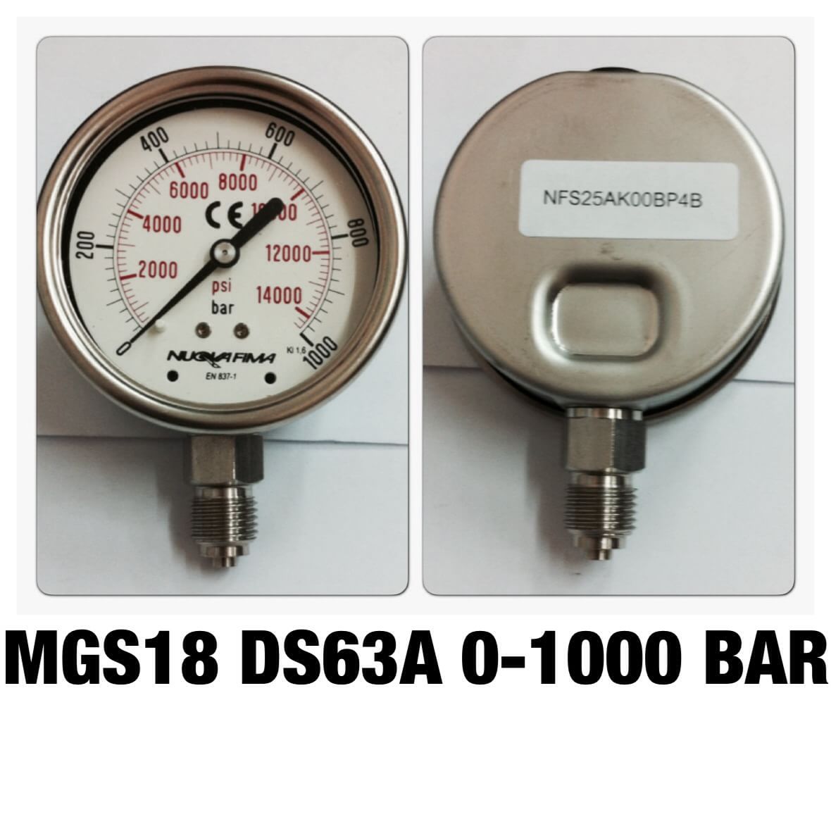 NUOVA FIMA Pressure Gauges 2.5 นิ้ว 0-1000 BAR (14500PSI) ออกล่าง เกลียว 1/4" BSP สแตนเลส