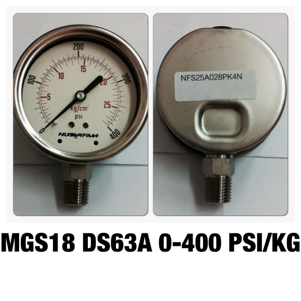 NUOVA FIMA Pressure Gauges 2.5 นิ้ว 0-25KG (400PSI) ออกล่าง เกลียว 1/4" NPT สแตนเลส