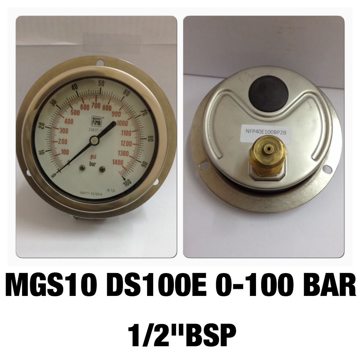 NUOVA FIMA Pressure Gauges 4 นิ้ว 0-100BAR (1400PSI) ออกหลังหน้าแปลน เกลียว 1/2" BSP ทองเหลือง