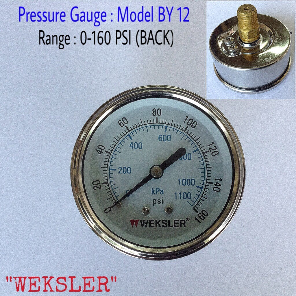 WEKSLER Pressure Gauges "WEKSLER" 2.5 นิ้ว 0-1100KPA/0-160PSI ออกหลัง 1/4" ทองเหลือง NPT