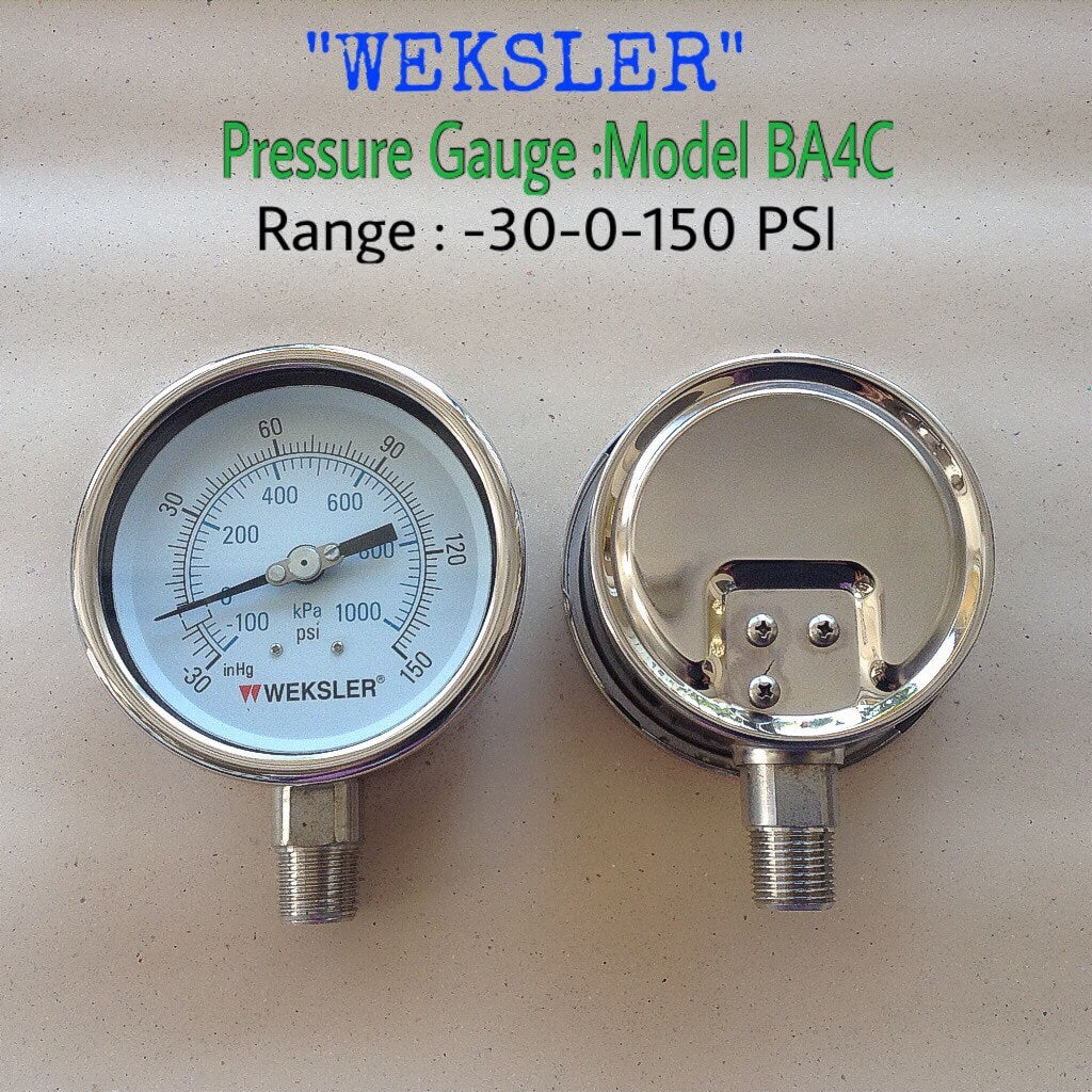 WEKSLER Pressure Gauges "WEKSLER" 4 นิ้ว 0-1000KPA/0-150PSI ออกล่าง 1/2" สแตนเลส NPT