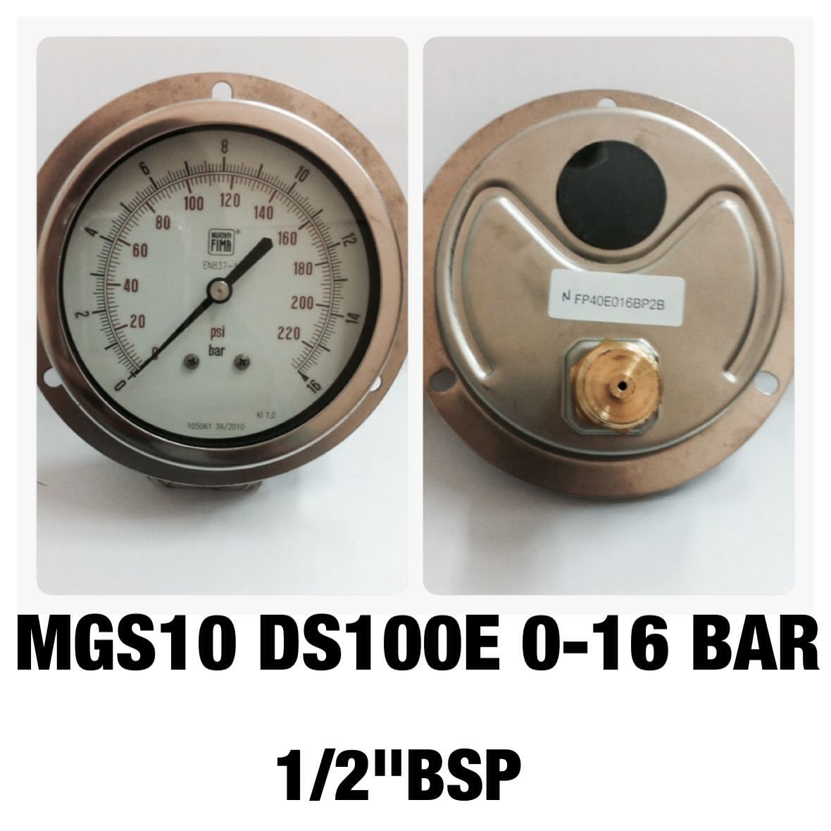 NUOVA FIMA Pressure Gauges 4 นิ้ว 0-16BAR (220PSI) ออกหลังหน้าแปลน เกลียว 1/2" BSP ทองเหลือง