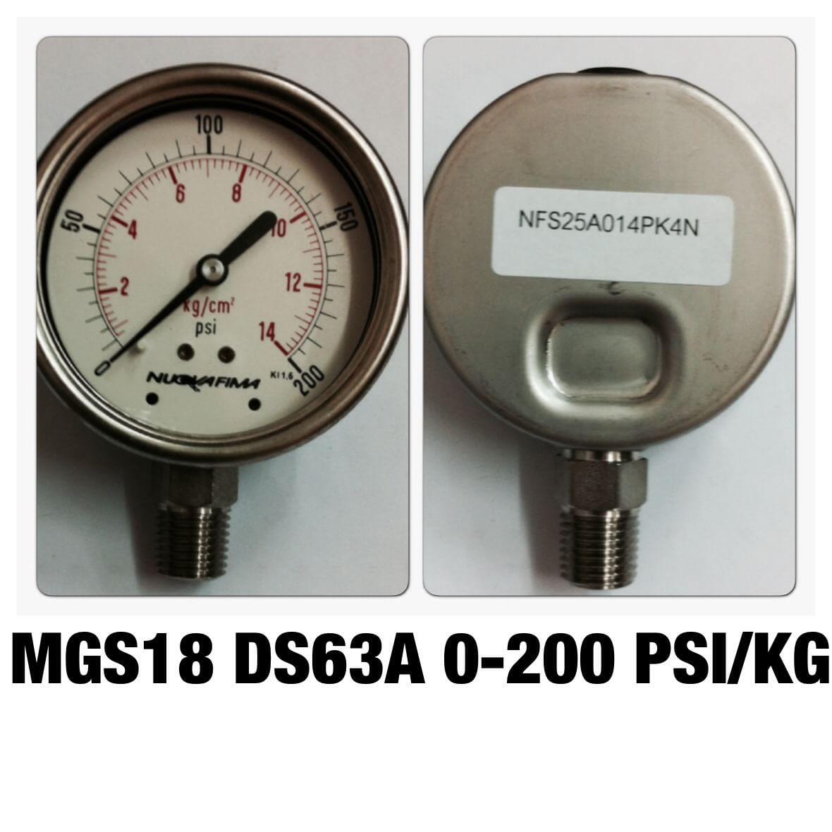 NUOVA FIMA Pressure Gauges 2.5 นิ้ว 0-14 KG (200PSI) ออกล่าง เกลียว 1/4" NPT สแตนเลส