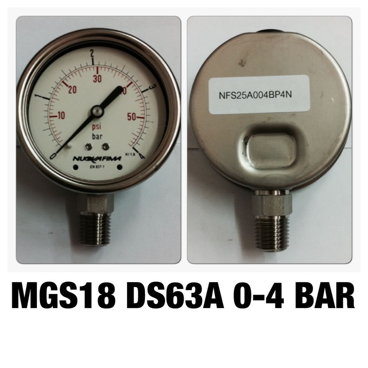 NUOVA FIMA Pressure Gauges 2.5 นิ้ว 0-4 BAR (50PSI) ออกล่าง เกลียว 1/4" NPT สแตนเลส