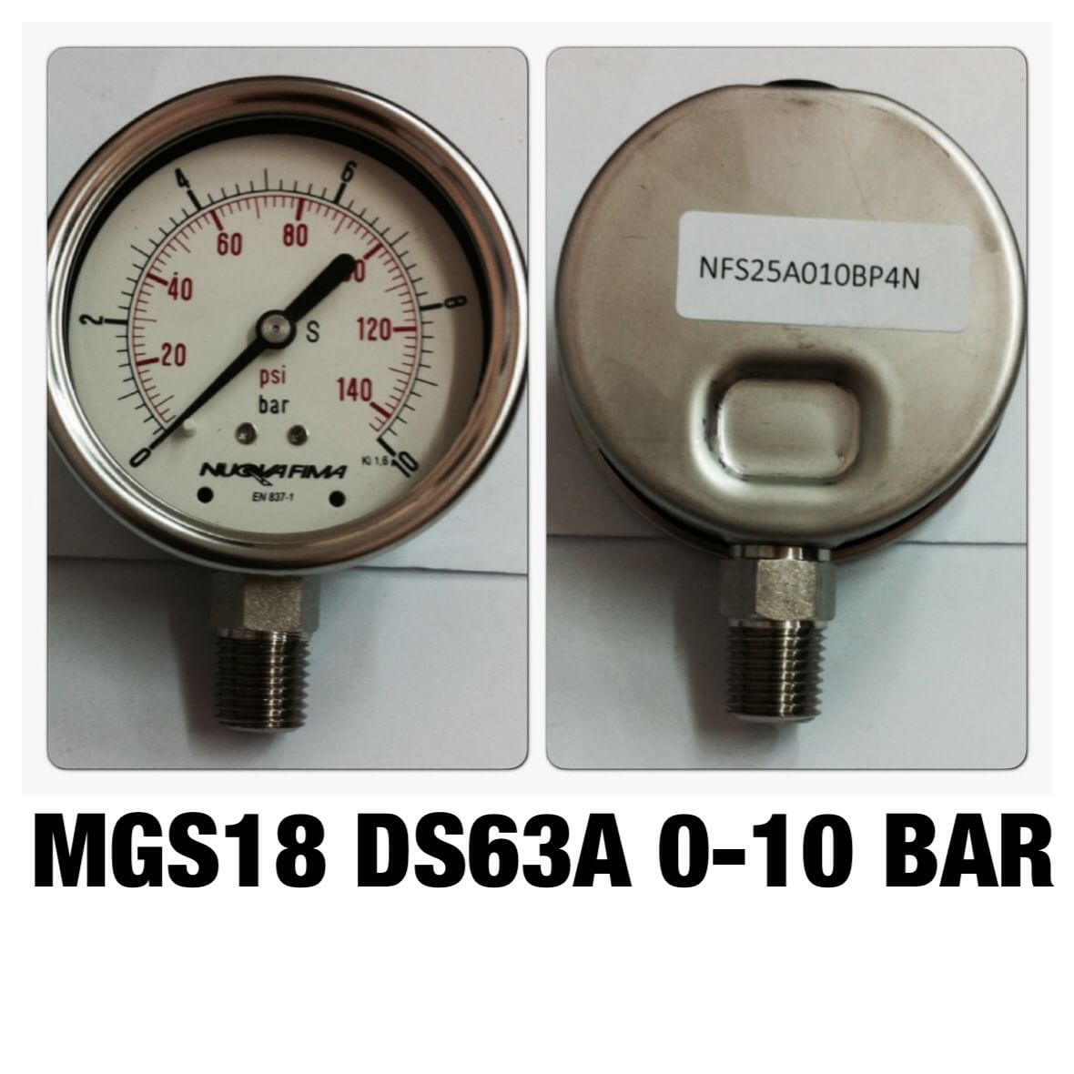 NUOVA FIMA Pressure Gauges 2.5 นิ้ว 0-10 BAR (140PSI) ออกล่าง เกลียว 1/4" NPT สแตนเลส